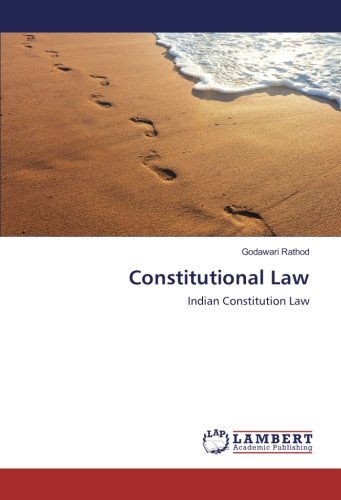 Constitutional Law: Indian Constitution Law