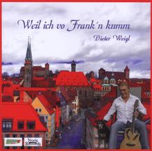 Weil Ich Vo Frank'n Kumm