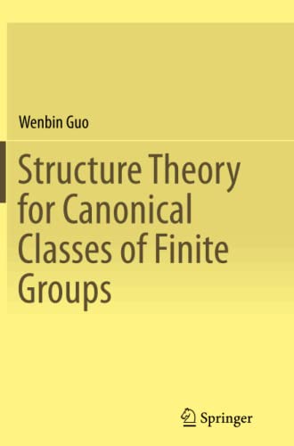 Structure Theory for Canonical Classes of Finite Groups
