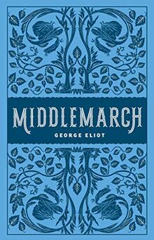 Middlemarch: (Barnes & Noble Collectible Editions) (Barnes & Noble Leatherbound Classics)