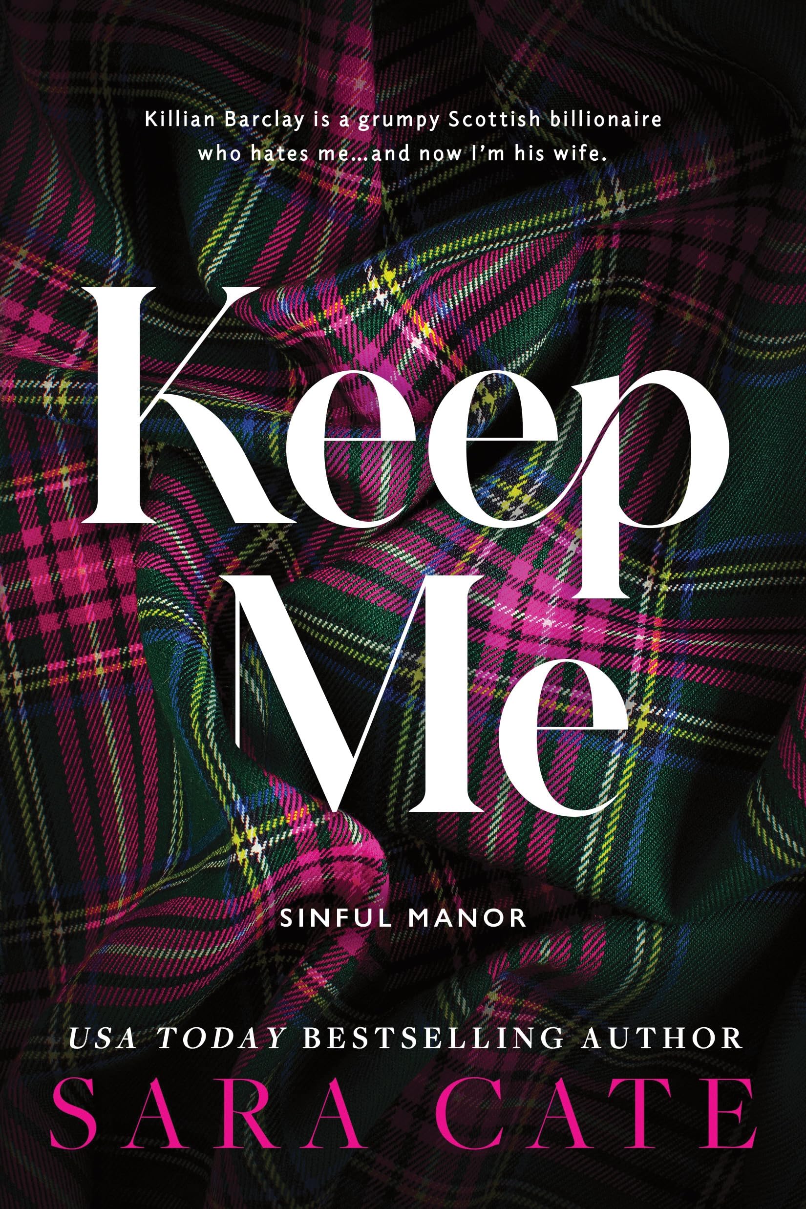 Keep Me: A Dark Enemies to Lovers Billionaire Romance from the Author of The Salacious Players' Club