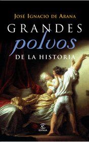 Grandes polvos de la historia (ESPASA HOY)