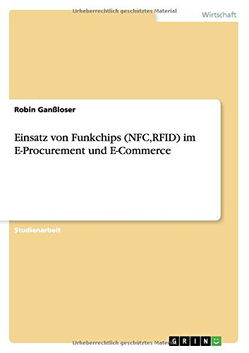 Einsatz von Funkchips (NFC,RFID) im E-Procurement und E-Commerce