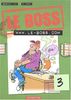 Le Boss, Tome 3 : www.leboss.com