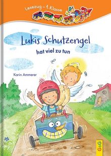 Lukis Schutzengel hat viel zu tun: Lesezug 1. Klasse