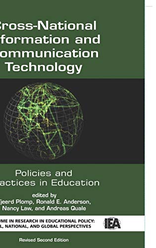 Cross-National Information and Communication Technology Policies and Practices in Education (Revised Second Edition) (Hc) (Research in Educational Policy: Local, National, and Global Perspectives)