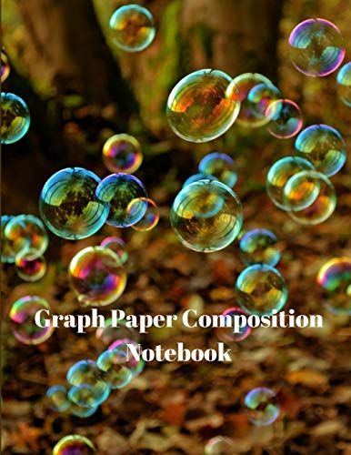 Graph Paper Composition Notebook: Grid Paper Notebook, Quad Ruled, Grid Composition Notebook for Math and Science Students