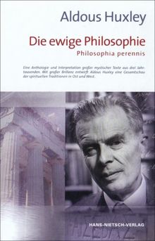 Die ewige Philosophie: Philosophia perennis