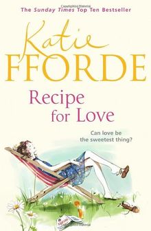 Recipe for Love von Fforde, Katie | Buch | Zustand sehr gut