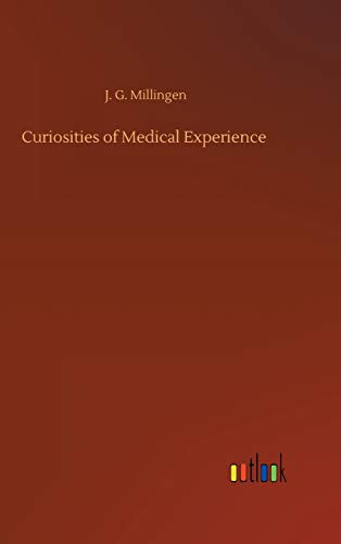 Curiosities of Medical Experience