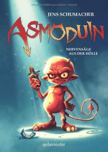 Asmoduin: Nervensäge aus der Hölle von Jens Schumacher | Buch | Zustand akzeptabel