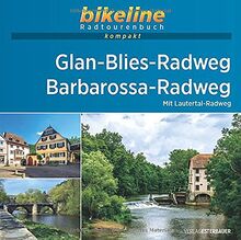 Glan-Blies-Radweg • Barbarossa-Radweg: Mit Lautertal-Radweg. 1:50.000, 254 km, GPS-Tracks Download, Live-Update (bikeline Radtourenbuch kompakt)