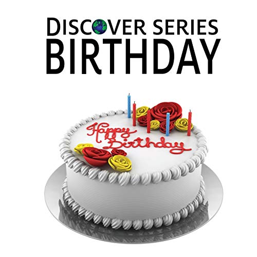 Birthday: Discover Series Picture Book for Children