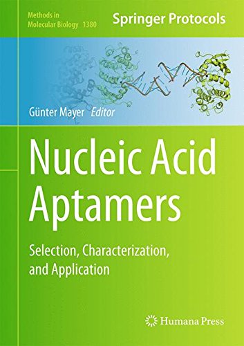 Nucleic Acid Aptamers: Selection, Characterization, and Application (Methods in Molecular Biology)