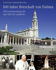 100 Jahre Botschaft von Fatima: MItverantwortung für das Heil der anderen