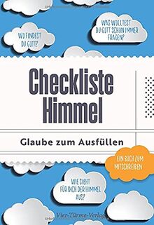 Checkliste Himmel. Glaube zum Ausfüllen