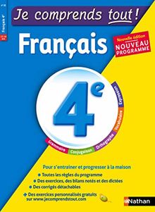 Je comprends tout ! Français 4e, 13-14 ans : nouveau programme