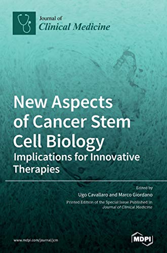 New Aspects of Cancer Stem Cell Biology: Implications for Innovative Therapies