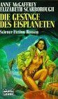 Die Gesänge des Eisplaneten (Science Fiction. Bastei Lübbe Taschenbücher)