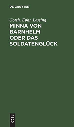 Minna von Barnhelm oder das Soldatenglück