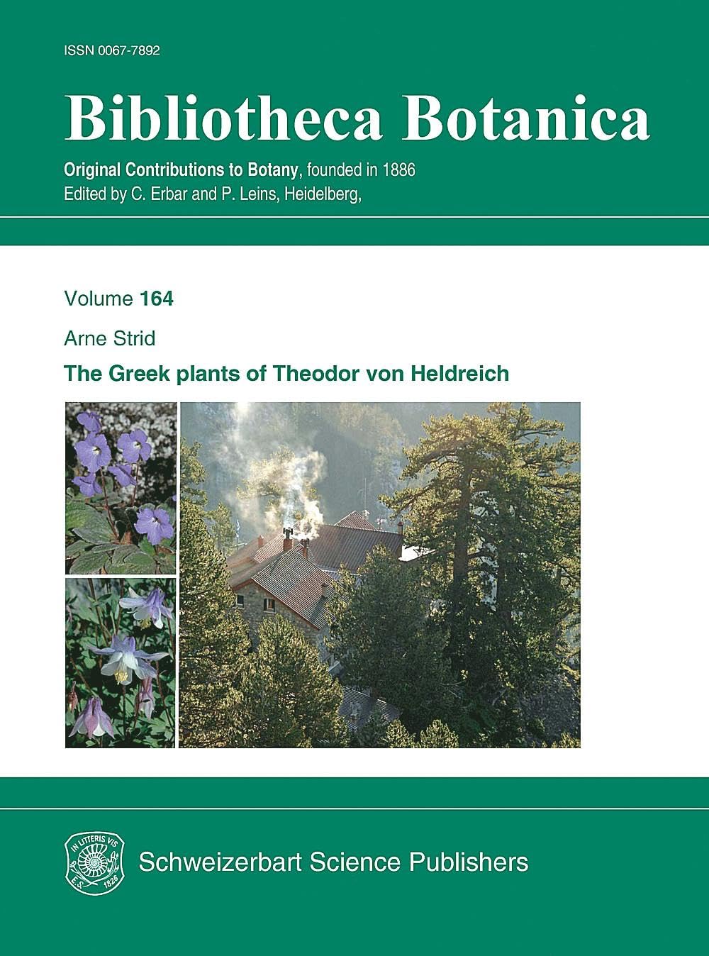 The Greek Plants of Theodor von Heldreich (Bibliotheca Botanica: Originalabhandlungen aus dem Gesamtgebiet der Botanik)