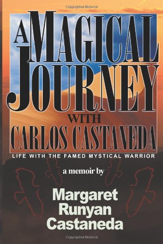 A Magical Journey With Carlos Castaneda
