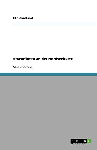 Sturmfluten an der Nordseeküste