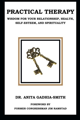 Practical Therapy: Wisdom for Your Relationship, Health, Self-Esteem, and Spirituality