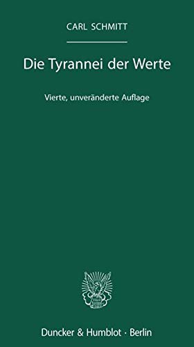 Die Tyrannei der Werte - Carl Schmitt Kartoniert (TB)