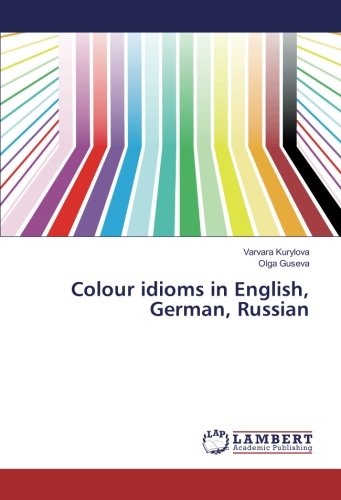 Colour idioms in English, German, Russian