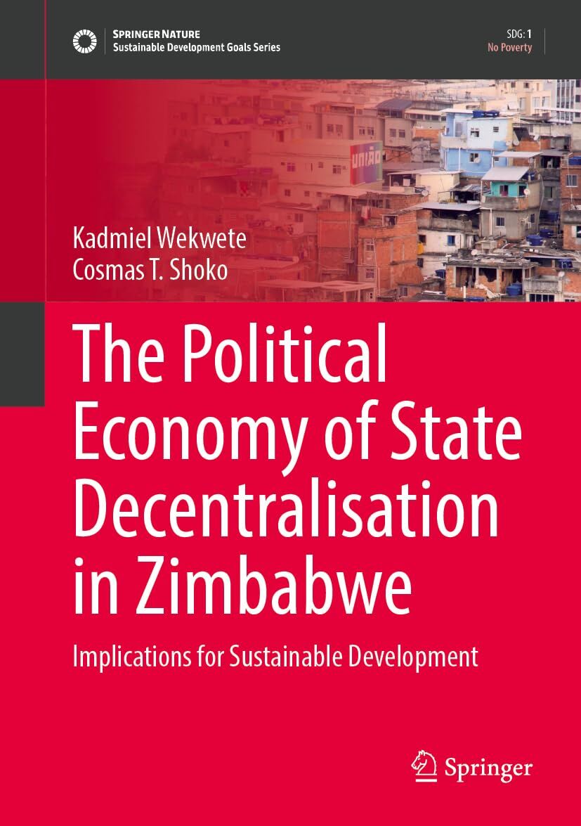 The Political Economy of State Decentralisation in Zimbabwe