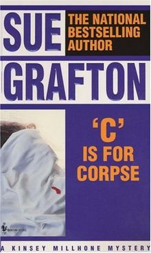 C Is for Corpse (Kinsey Millhone Mysteries)
