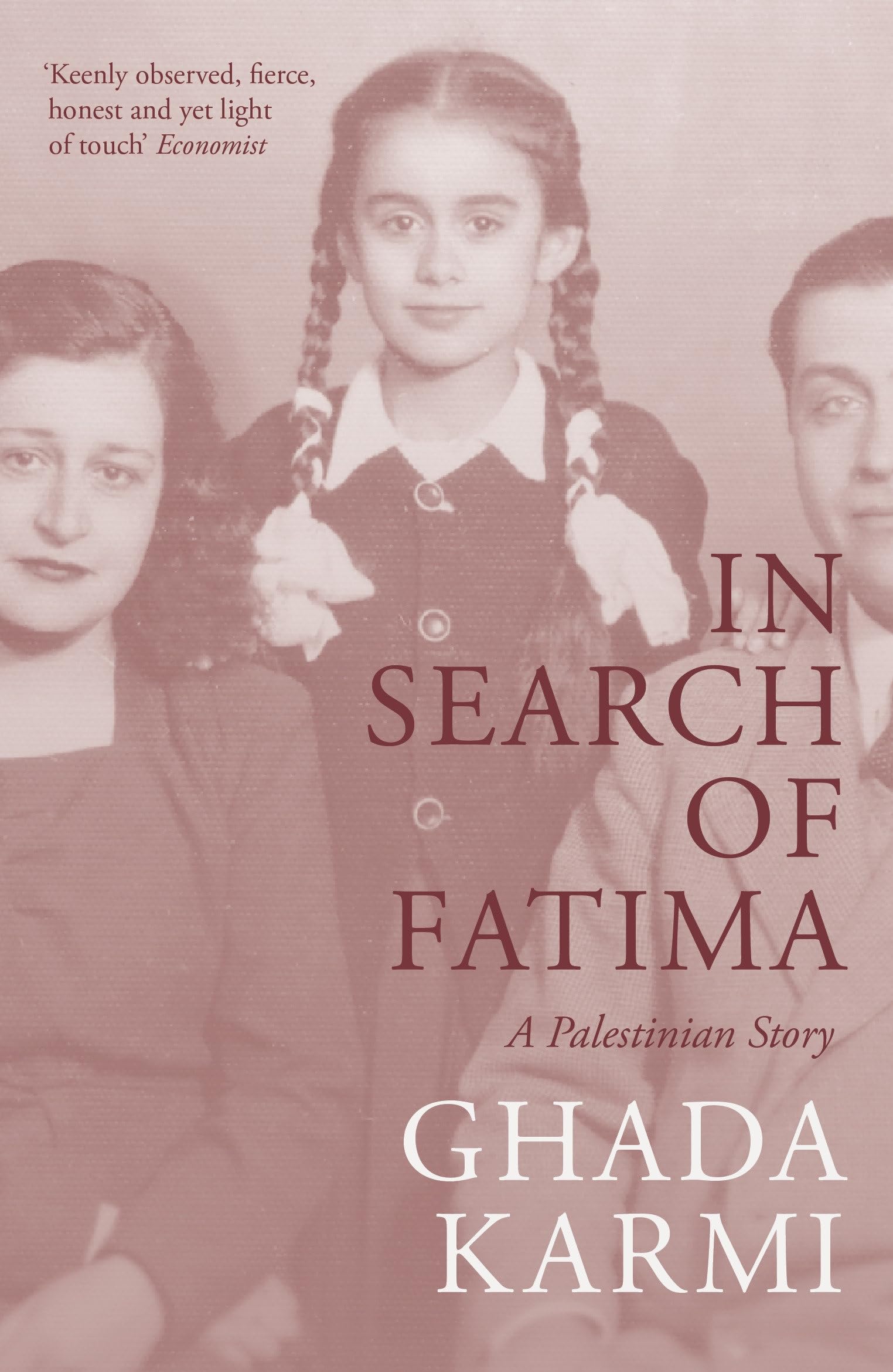 Ghada Karmi In Search Of Fatima, A Palestinian Story