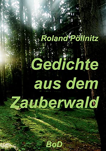 Gedichte aus dem Zauberwald