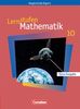 Lernstufen Mathematik - Bayern: 10. Jahrgangsstufe - Schülerbuch