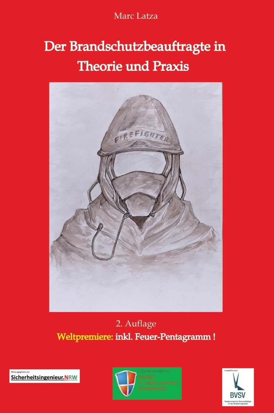 Der Brandschutzbeauftragte in Theorie und Praxis
