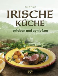 Irische Küche: Erleben und geniessen