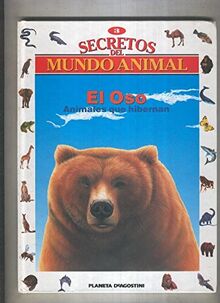 Secretos del mundo animal numero 03: El oso, animales que hibernan