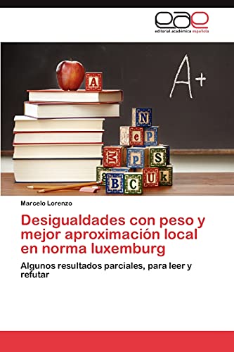 Desigualdades con peso y mejor aproximación local en norma luxemburg: Algunos resultados parciales, para leer y refutar