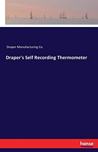 Draper's Self Recording Thermometer