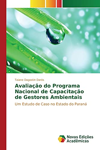 Avaliação do Programa Nacional de Capacitação de Gestores Ambientais: Um Estudo de Caso no Estado do Paraná