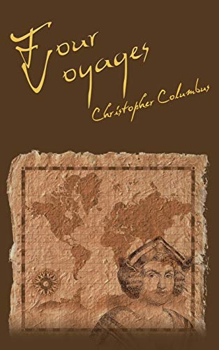 The Four Voyages Of Christopher Columbus