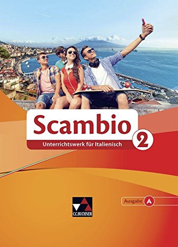 Scambio A 2 - Michaela Banzhaf Antonio Bentivoglio Paola Bernabei Claudia Assunta Braidi Anna Campagna Anne-Rose Fischer Stefano Grassini Ingrid Ickler Isabella Maurer Stephanie Nonn Martin Stenzenberger Verena Bernhofer Gebunden