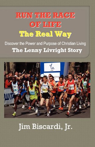 Run The Race of Life - The Real Way