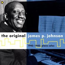The Original James P.Johnson,