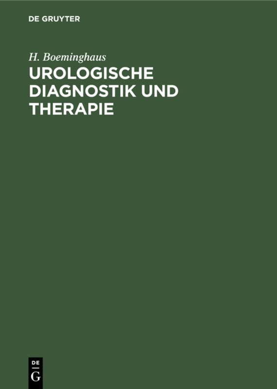 Urologische Diagnostik und Therapie: Für Ärzte und Studierende