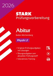 STARK Physik LF - Abitur 2026 BW - Prüfungsvorbereitung (Abitur-Prüfungen)
