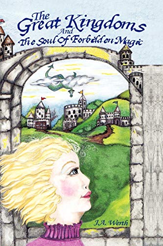 The Great Kingdoms: And the Soul Of Forbidden Magic