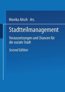 Stadtteilmanagement: Voraussetzungen Und Chance Für Die Soziale Stadt (German Edition)