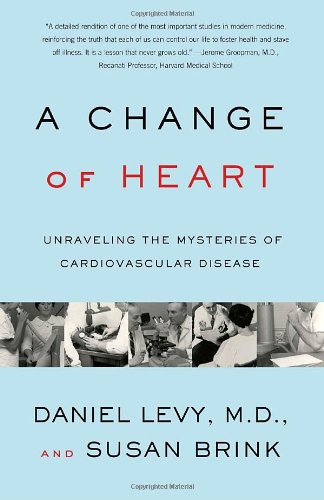Change of Heart: Unraveling the Mysteries of Cardiovascular Disease.